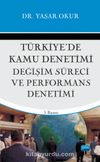 Türkiye'de Kamu Denetimi, Değişim Süreci ve Performans Denetimi