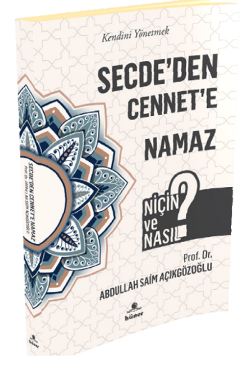 Secde'den Cennet'e Namaz