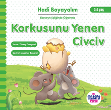 Korkusunu Yenen Civciv – Hadi Boyayalım