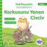 Korkusunu Yenen Civciv – Hadi Boyayalım