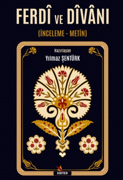 Ferdi ve Divanı Alt Başlık: (İnceleme - Metin)