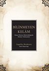 Bilinmeyen Kelam: Erken D&ouml;nem Mat&uuml;ridiliğinde Kelami Yaklaşımlar