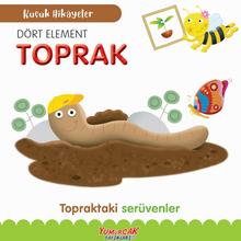 Küçük Hikayeler Dört Element Toprak