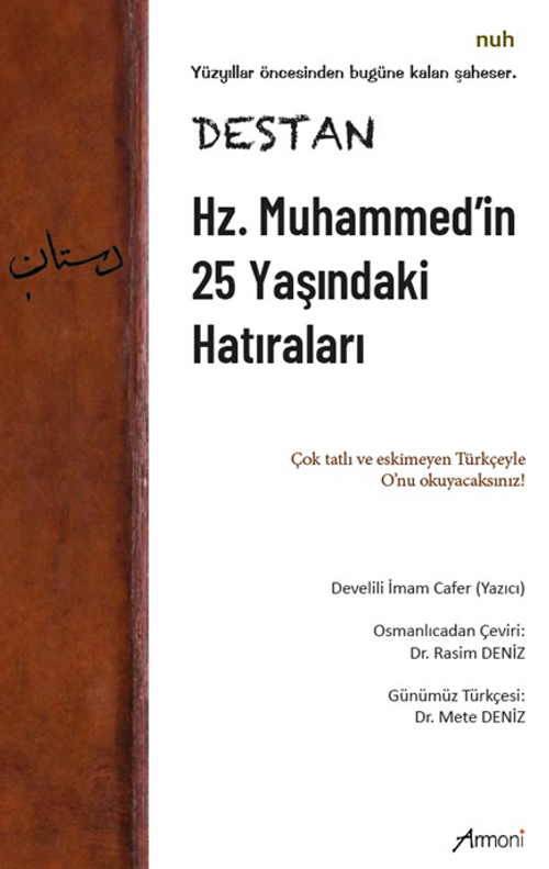 Destan – Hz. Muhammed'in 25 Yaşındaki Hatıraları