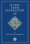 Hadis Şerh Literat&uuml;r&uuml; II