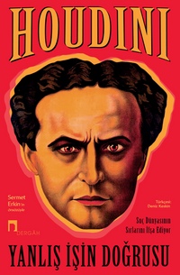 Yanlış İşin Doğrusu Başarılı Suçluların İfşası ve Diğer Yazılar