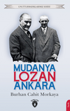 Mudanya - Lozan - Ankara