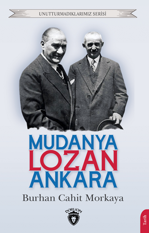Mudanya - Lozan - Ankara