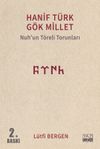 Hanif T&uuml;rk G&ouml;k Millet & Nuh'un T&ouml;reli Torunları