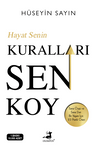 Hayat Senin Kuralları Sen Koy