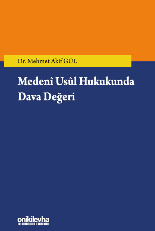 Medeni Usul Hukukunda Dava Değeri