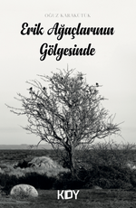 Erik Ağaçlarının Gölgesinde 