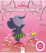 Özgür Olmak İsteyen Fil