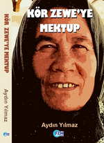 Kör Zewe'ye Mektup
