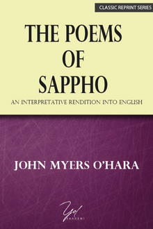 The Poems of Sappho & An Interpretative Rendition into English