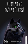 Kurtlar Ve Dağlar &Uuml;lkesi