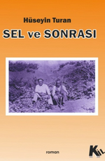 Sel ve Sonrası