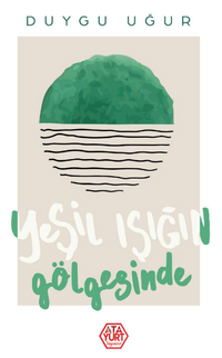 Yeşil Işığın Gölgesinde