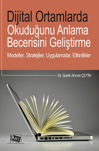 Diital Ortamlarda Okuduğunu Anlama Becerisini Geliştirme