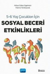 5-6 Yaş &Ccedil;ocuklar i&ccedil;in Sosyal Beceri Etkinlkleri