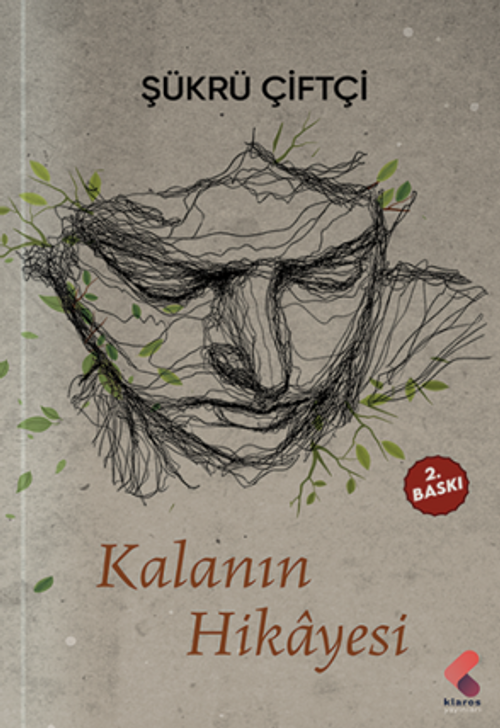 Kalanın Hikayesi