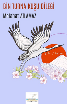 Bin Turna Kuşu Dileği