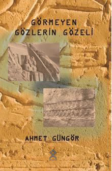 Görmeyen Gözlerin Gözeli