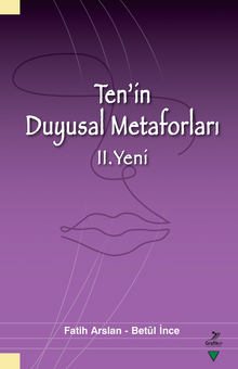 Ten’in Duyusal Metaforları II. Yeni