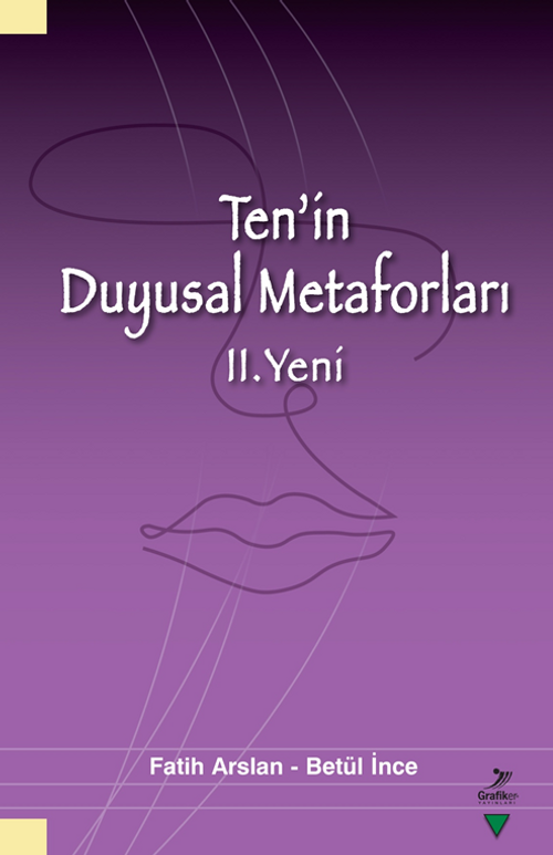 Ten'in Duyusal Metaforları II. Yeni