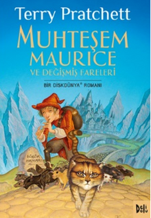 Muhteşem Maurice ve Değişmiş Fareleri (Diskdünya #28)