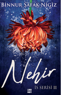 Nehir – İs Serisi 2 (Ciltli)