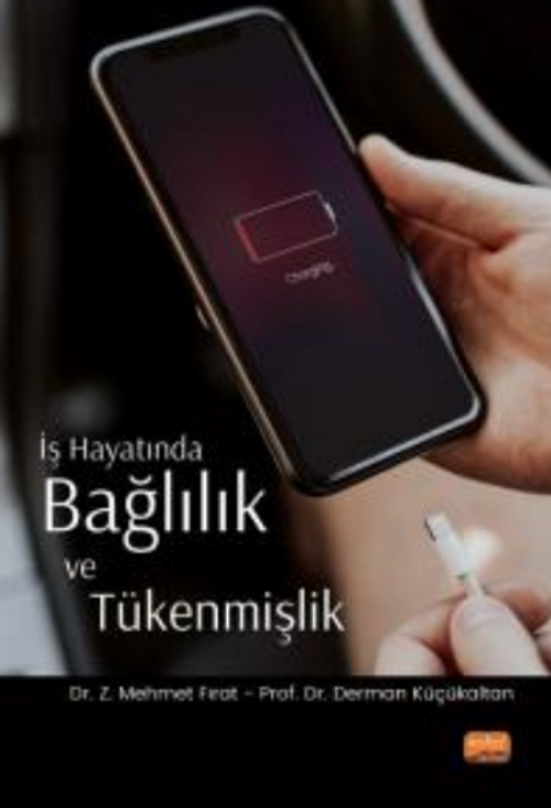 İş Hayatında Bağlılık ve Tükenmişlik