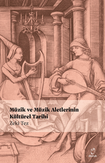 Müzik ve Müzik Aletlerinin Kültürel Tarihi