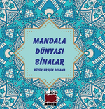 Mandala Dünyası - Binalar