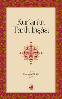 Kur'an'ın Tarih İnşası