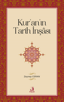 Kur'an'ın Tarih İnşası