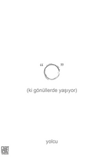 O (Ki Gönüllerde Yaşıyor)