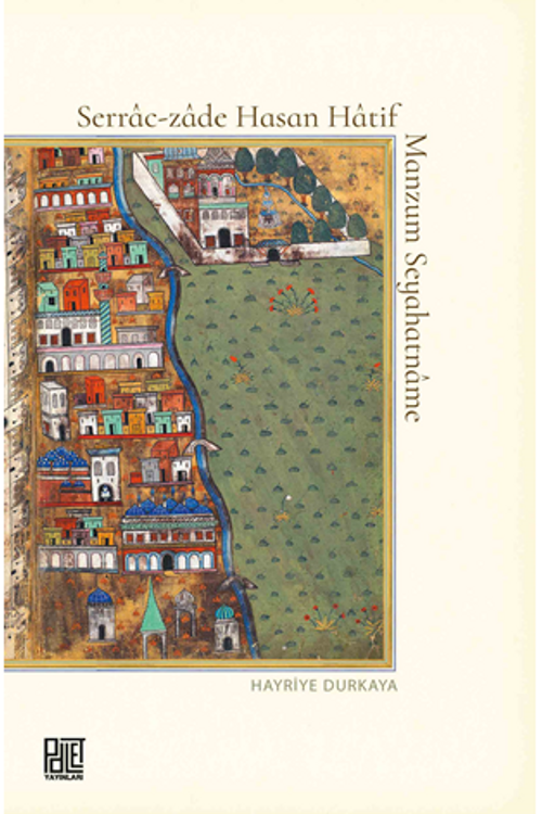Serrac-Zade Hasan Hatif Manzum Seyahatname