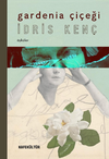 Gardenia &Ccedil;i&ccedil;eği