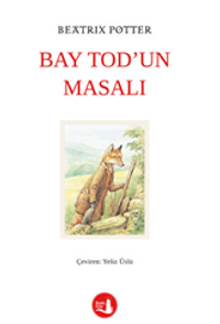 Bay Tod'un Masalı