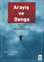 Arayış Ve Denge