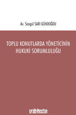 Toplu Konutlarda Yöneticinin Hukuki Sorumluluğu