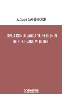 Toplu Konutlarda Yöneticinin Hukuki Sorumluluğu