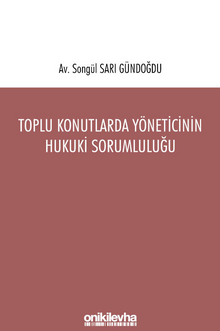 Toplu Konutlarda Yöneticinin Hukuki Sorumluluğu