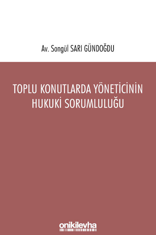 Toplu Konutlarda Yöneticinin Hukuki Sorumluluğu