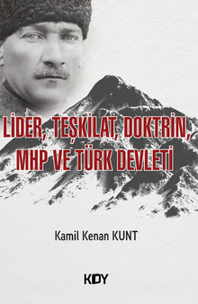 Lider, Teşkilat, Doktrin, MHP ve Türk Devleti 
