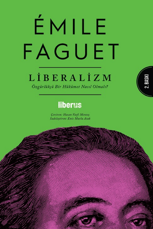 Liberalizm & Özgürlükçü Bir Hükümet Nasıl Olmalı?