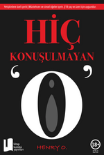 Hiç Konuşulmayan “O”