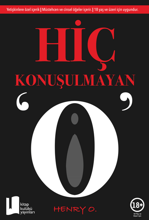 Hiç Konuşulmayan “O”