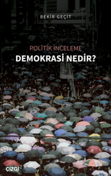 Politik İnceleme - Demokrasi Nedir?